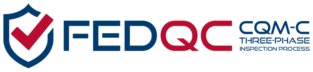 FedQC — CQM-C Three-Phase Inspection Process